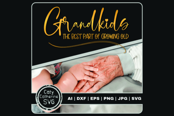 Grandkids the Best Part of Growing Old: A Designer's Review