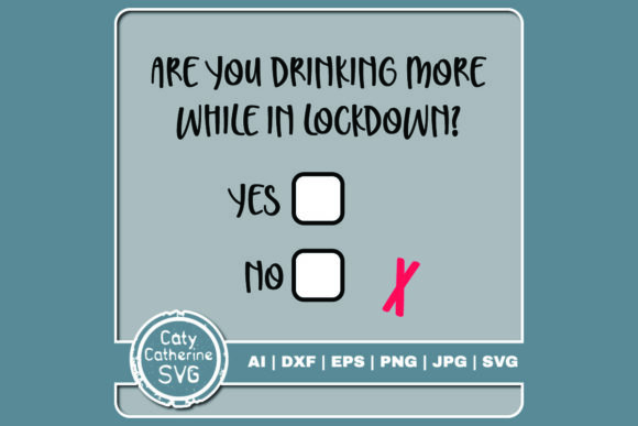 Review: Are You Drinking More While in Lockdown Design