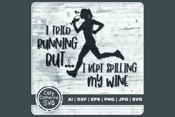 Review: Tried Running I Kept Spilling My Wine Design