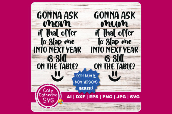 Slap Me Into Next Year: A Designer's Take on This Funny Quote